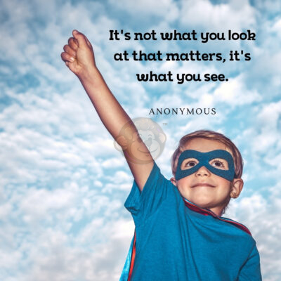 Motivational Quote: What you see