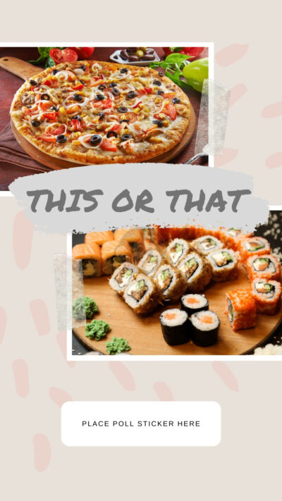 This or That – Pizza or Sushi