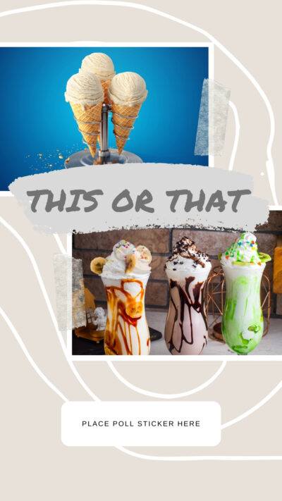 This or That – Ice cream or Milkshake