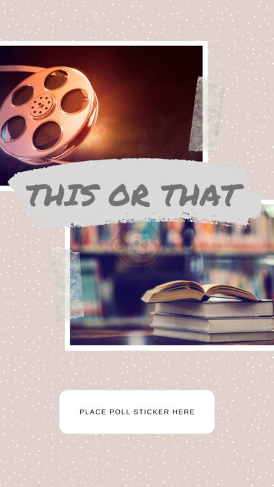 This or That – Movies or Books