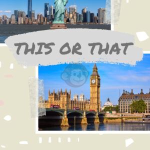 This or That – New York or London