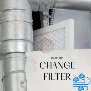 Hvac Tip Change Filter