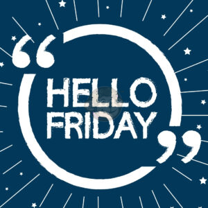 Happy Friday