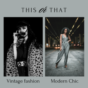 Vintage fashion or modern chic